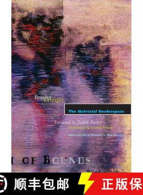 【3-4周达】The Matrixial Borderspace: Volume 28 [9780816635870]