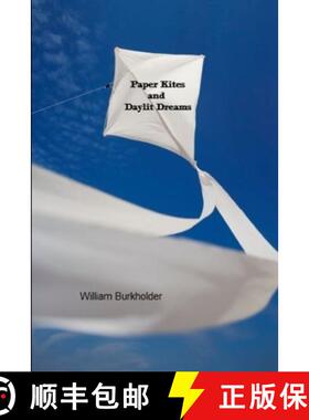 【3-4周达】Paper Kites and Day Lit Dreams [9781329850613]