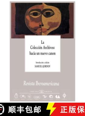 【3-4周达】Revista Iberoamericana: La Colección Archivos: Hacia Un Nuevo Canon [9781837643868]