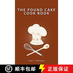 【3-4周达】The Pound Cake Cook Book [9781419697128]