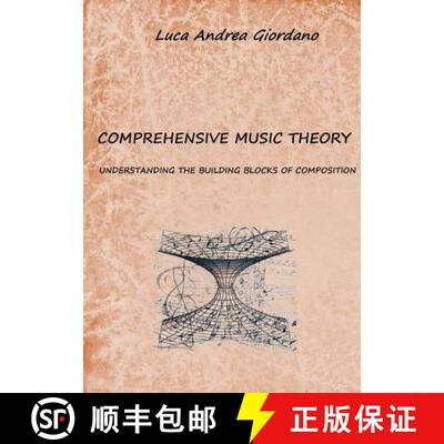 预订 Comprehensive music theory: understanding the building blocks of composition [9781785076794]