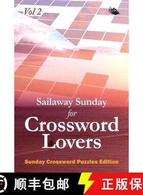 【3-4周达】Sailaway Sunday for Crossword Lovers Vol 2: Sunday Crossword Puzzles Edition [9781682804629]