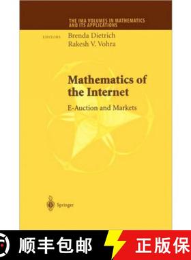 【3-4周达】Mathematics of the Internet: E-Auction and Markets [9781441929709]