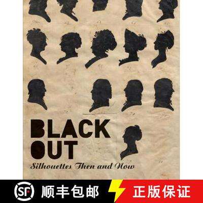 【3-4周达】Black Out – Silhouettes Then and Now [9780691180588]