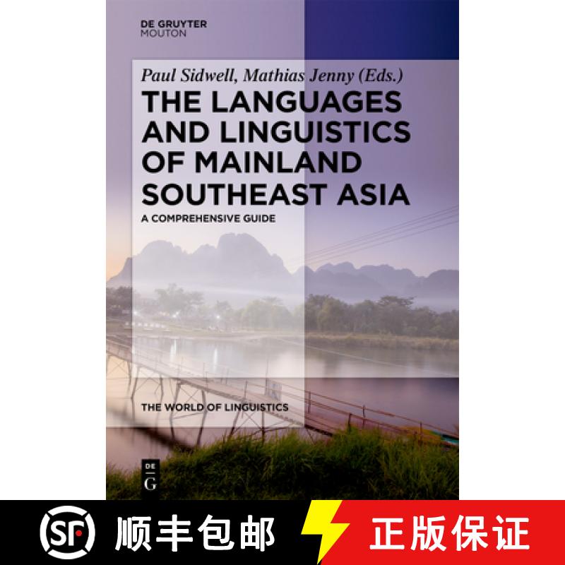【2-3周达】The Languages and Linguistics of Mainland Southeast Asia: A Comprehensive Guide [9783110556063]