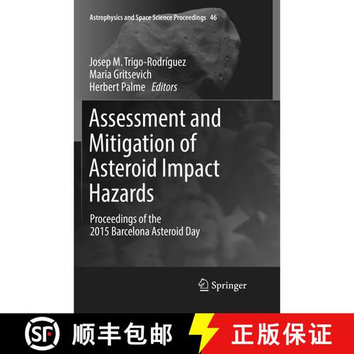 【3-4周达】Assessment and Mitigation of Asteroid Impact Hazards : Proceedings of the 2015 Barcelona A... [9783319834610]