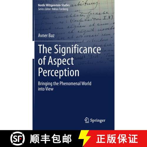 【3-4周达】The Significance of Aspect Perception : Bringing the Phenomenal World into View [9783030386245]