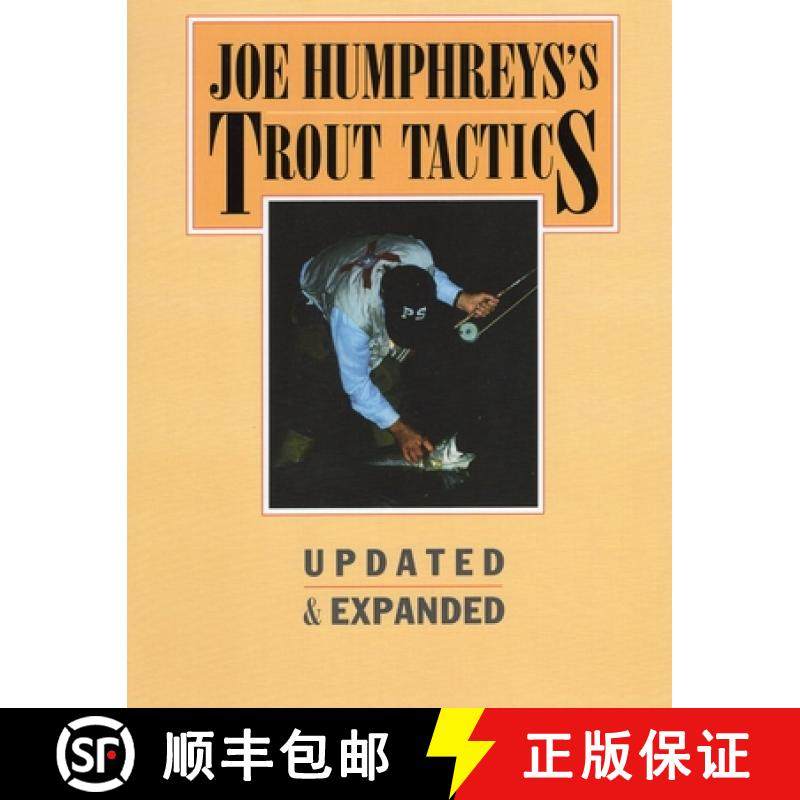 【3-4周达】Joe Humphreys's Trout Tactics: Updated & Expanded (Revised) [9780811708746]