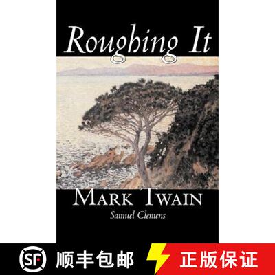 【3-4周达】Roughing It by Mark Twain, Fiction, Classics [9781598180404]