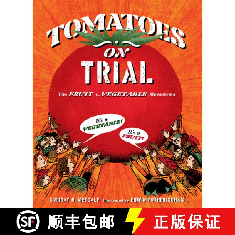 【3-4周达】Tomatoes on Trial: The Fruit V. Vegetable Showdown [9781662680533]