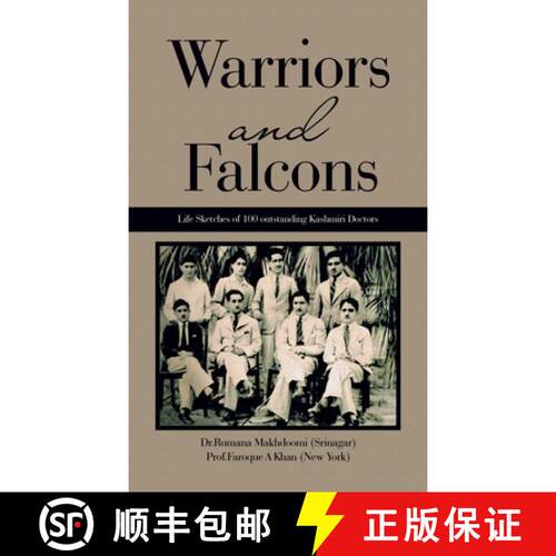 【3-4周达】精装 Warriors and Falcons: Life Sketches of 100 outstanding Kashmiri Doctors [9781543709278]