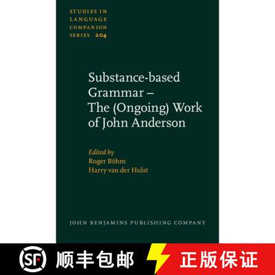 【3-4周达】精装 Substance-based Grammar – The (Ongoing) Work of John Anderson. [9789027201652]