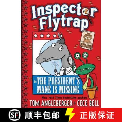 预订 精装 Inspector Flytrap in the President's Mane Is Missing (Inspector Flytrap #2): Volume 2 [9781419709555]