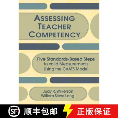 【3-4周达】Assessing Teacher Competency: Five Standards-Based Steps to Valid Measurement Using the Ca... [9781412941204]