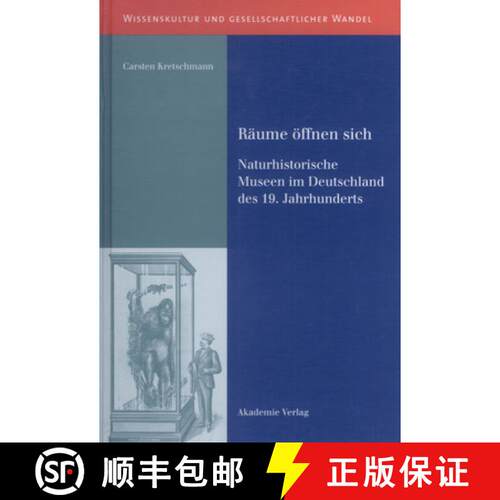 【3-4周达】精装 Räume öffnen sich – Naturhistorische Museen im Deutschland des 19. Jahrhunderts [9783050042022]