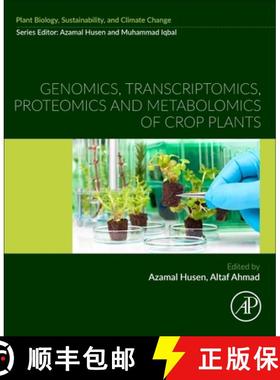 【3-4周达】Genomics, Transcriptomics, Proteomics and Metabolomics of Crop Plants [9780323959896]