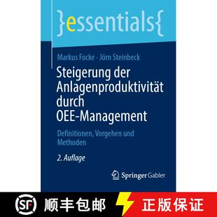 【3-4周达】Steigerung der Anlagenproduktivität durch OEE-Management : Definitionen, Vorgehen und Met... [9783658447656]