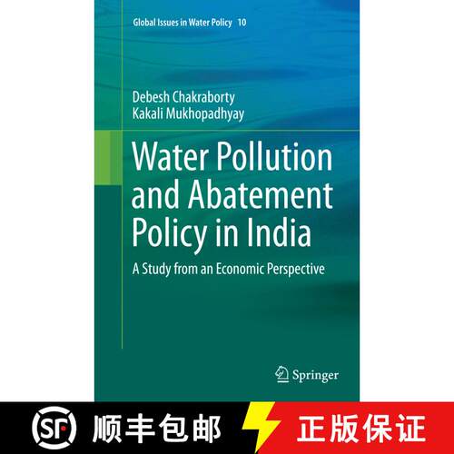 【3-4周达】Water Pollution and Abatement Policy in India : A Study from an Economic Perspective (Soft... [9789402403428]