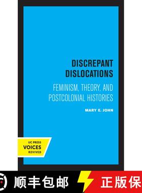预订 Discrepant Dislocations – Feminism, Theory, and Postcolonial Histories (First Edition) [9780520367371]