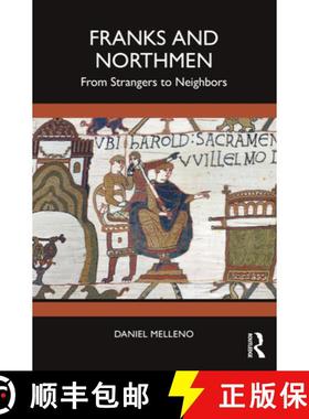 【3-4周达】Franks and Northmen: From Strangers to Neighbors [9781032266992]