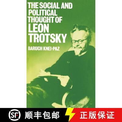 【3-4周达】The Social and Political Thought of Leon Trotsky [9780198272342]