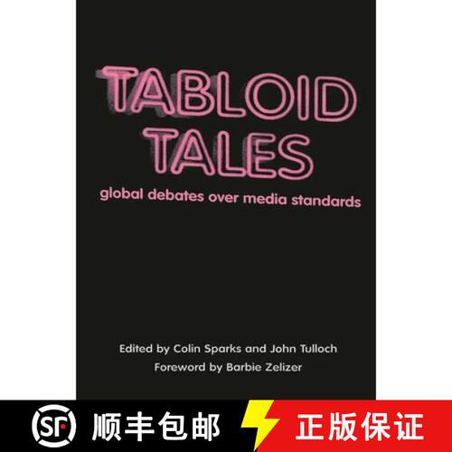 【3-4周达】Tabloid Tales : Global Debates over Media Standards [9780847695720]
