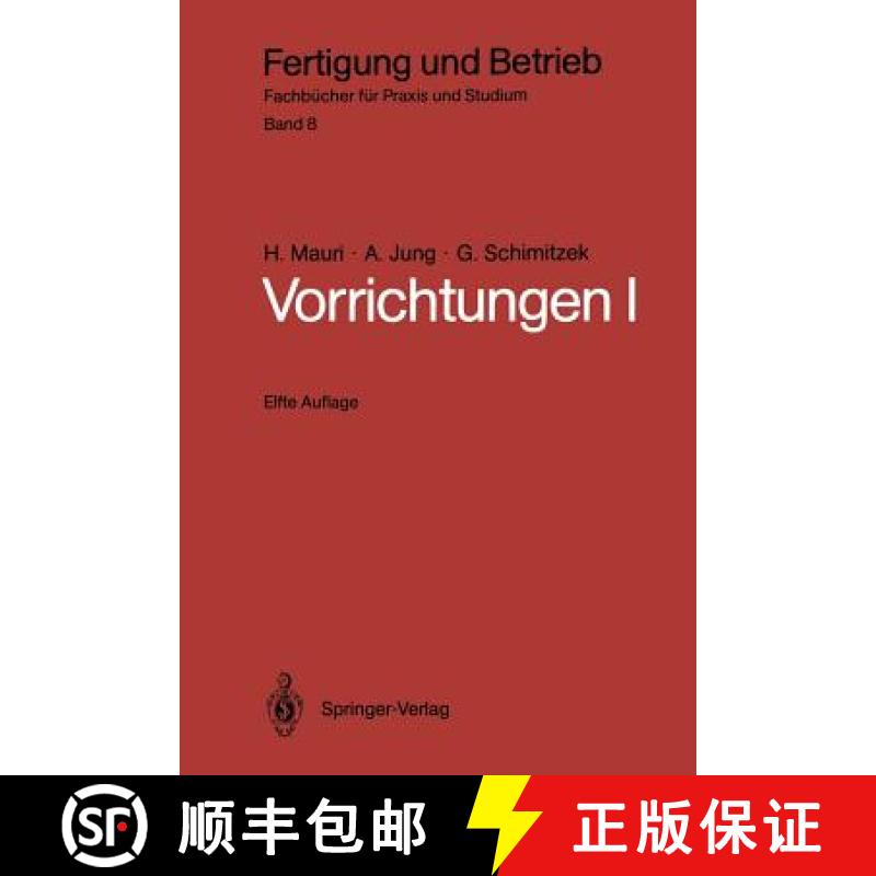 【3-4周达】Vorrichtungen I: Einteilung, Funktionen Und Elemente Der Vorrichtungen [9783540158318]
