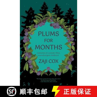 【3-4周达】Plums for Months : Memories of a wonder-filled, neurodivergent childhood [9781942436539]