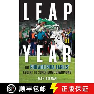 【3-4周达】Leap Year: The Philadelphia Eagles' Ascent to Super Bowl Champions [9781637279458]