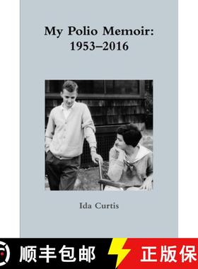 【3-4周达】My Polio Memoir: 1953-2016 [9781365530487]