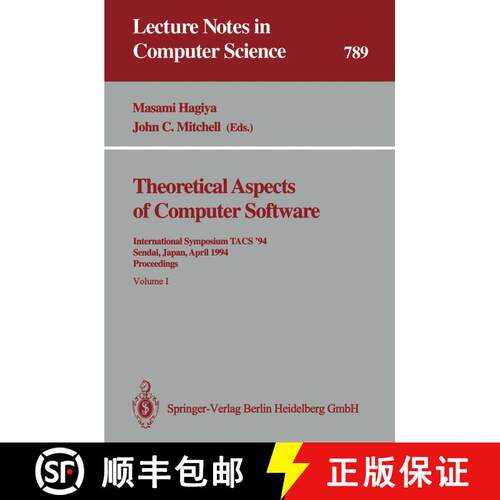 【3-4周达】Theoretical Aspects of Computer Software: International Symposium TACS '94, Sendai, Japan,... [9783540578871]