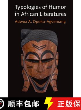 【3-4周达】Typologies of Humor in African Literatures [9780472057030]