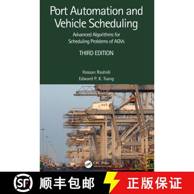 【3-4周达】Port Automation and Vehicle Scheduling: Advanced Algorithms for Scheduling Problems of AGVs [9781032311647]