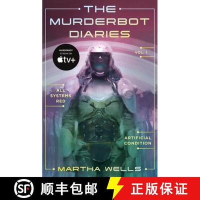 The Murderbot Diaries Vol. 1: All Systems Red, Artificial Condition [9781250389824]