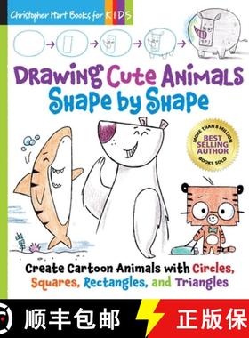 【3-4周达】Drawing Cute Animals Shape by Shape: Create Cartoon Animals with Circles, Squares, Rectang... [9781684620890]