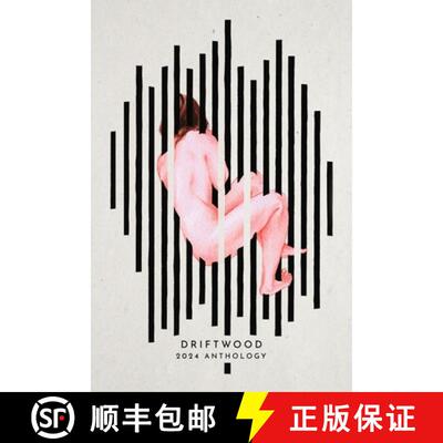 【3-4周达】Driftwood Press 2024 Anthology [9781949065312]