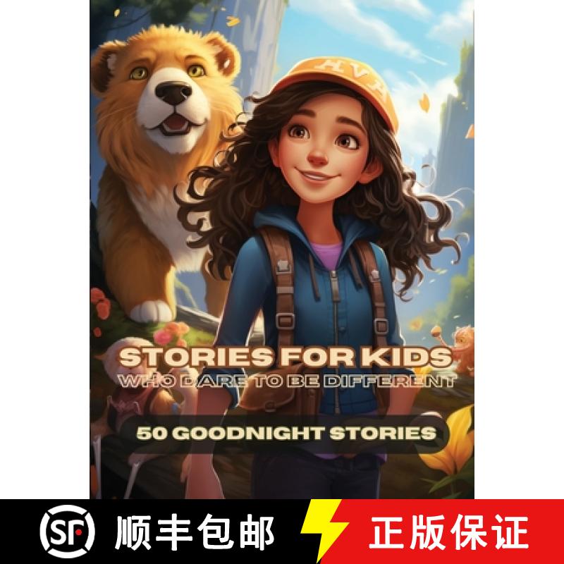 预订 Stories For Kids Who Dare To Be Different: Bedtime Stories For Kids [9798869140463]