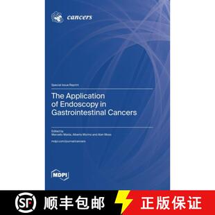 【3-4周达】The Application of Endoscopy in Gastrointestinal Cancers [9783725817214]