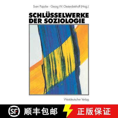 【3-4周达】Schlüsselwerke der Soziologie [9783531132358]