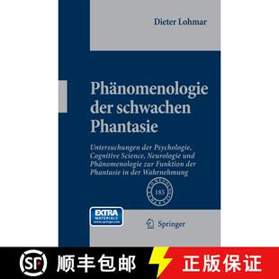 【3-4周达】Phänomenologie der schwachen Phantasie: Untersuchungen der Psychologie, Cognitive Science... [9789400797109]