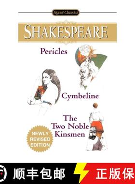 【3-4周达】Pericles/Cymbeline/The Two Noble Kinsmen (Signet Classic Shakespeare) [9780451530356]