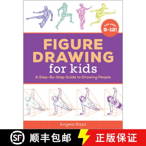 【3-4周达】Figure Drawing for Kids: A Step-By-Step Guide to Drawing People [9781641527712]