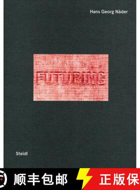 【3-4周达】Hans Georg N�der: Futuring Human Mobility [9783958296350]