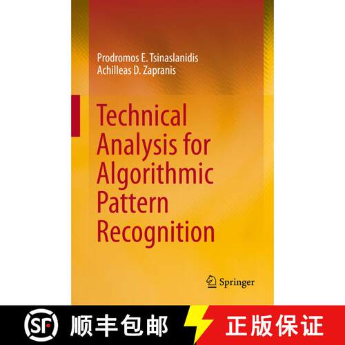 【3-4周达】精装 Technical Analysis for Algorithmic Pattern Recognition (1st ed. 2016) [9783319236353]