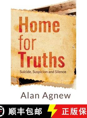 预订 Home for Truths: Suicide, Suspicion and Silence [9781838040208]