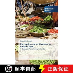 预订 Perception about Hawkers in Indian Cities [9783639709841]