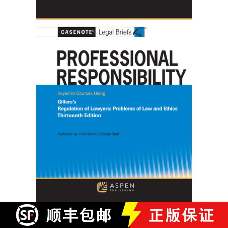 【3-4周达】Professional Responsibility, Keyed to Gillers's [9798889069645]