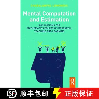 预订 Mental Computation and Estimation : Implications for mathematics education research, teaching an... [9781138938434]