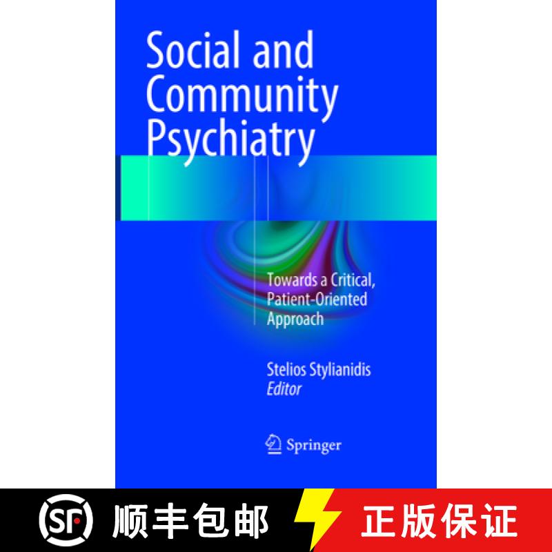 【3-4周达】Social and Community Psychiatry: Towards a Critical, Patient-Oriented Approach [9783319803890]