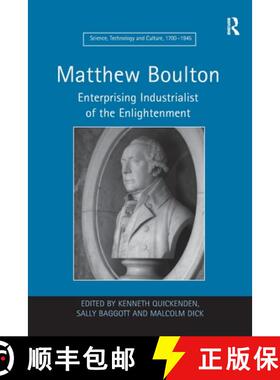 【3-4周达】Matthew Boulton: Enterprising Industrialist of the Enlightenment [9781138247857]